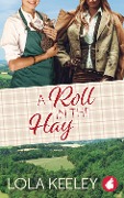 Cover-Bild zum Titel 'A Roll in the Hay' von 'Lola Keeley'
