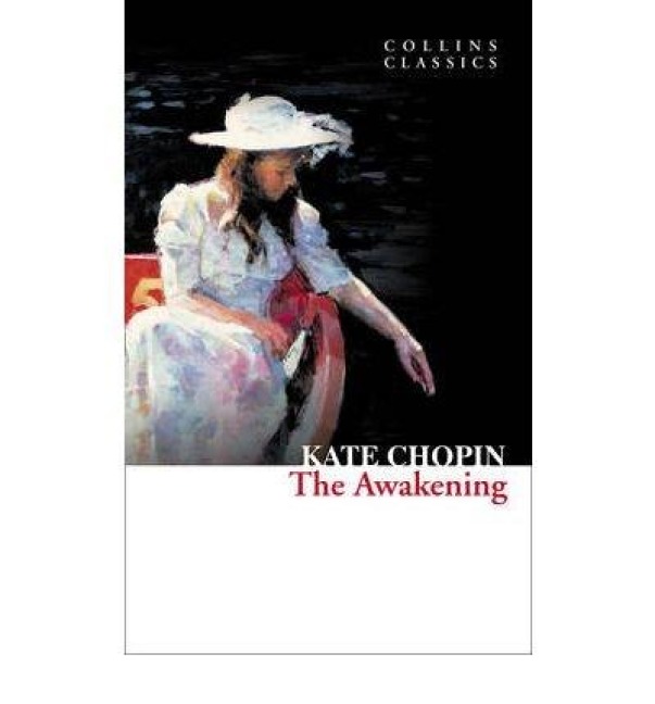 The Awakening - Kate Chopin