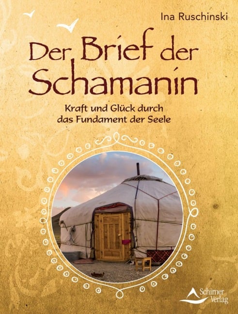 Der Brief der Schamanin - Ina Ruschinski