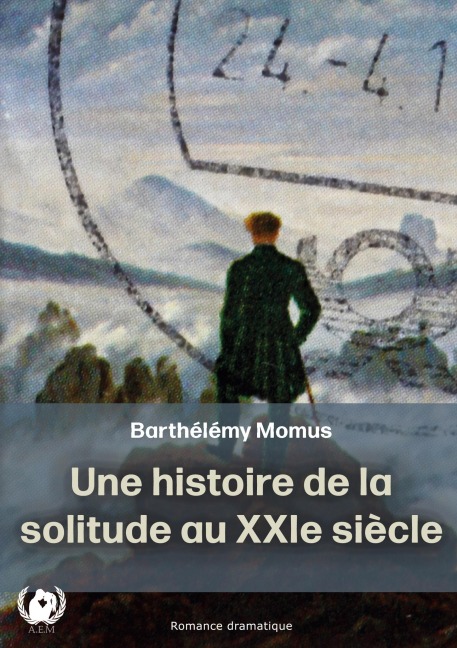 Une histoire de la solitude au XXIè siècle - Barthélémy Momus
