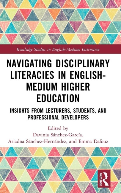 Navigating Disciplinary Literacies in English-Medium Higher Education - 