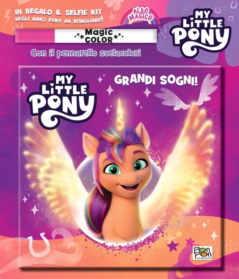 Grandi sogni! Albo magico. My Little Pony - 