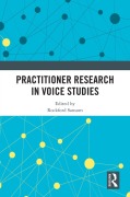 Cover-Bild zum Titel 'Practitioner Research in Voice Studies' von ''