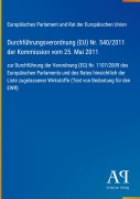 Cover-Bild zum Titel 'Durchführungsverordnung (EU) Nr. 540/2011 der Kommission vom 25. Mai 2011' von 'Europäisches Parlament und Rat der Europäischen Union'