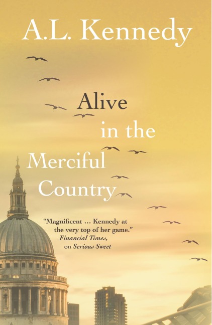 Alive in the Merciful Country - Kennedy A. L.