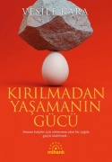 Cover-Bild zum Titel 'Kirilmadan Yasamanin Gücü' von 'Vesile Kara'