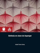 Cover-Bild zum Titel 'Sinfonía en clave de Asperger' von 'Isabel Torres Garay'