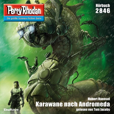 Perry Rhodan 2846: Karawane nach Andromeda - Hubert Haensel
