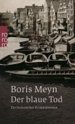 Cover-Bild zum Titel 'Der blaue Tod' von 'Boris Meyn'