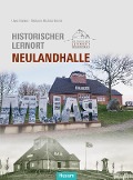 Cover-Bild zum Titel 'Historischer Lernort Neulandhalle' von 'Uwe Danker, Melanie Richter-Oertel'