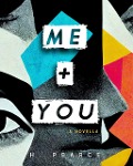 Cover-Bild zum Titel 'Me + You' von 'H. Pearce'