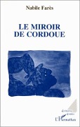 Cover-Bild zum Titel 'Miroir de Cordoue' von 'Fares'