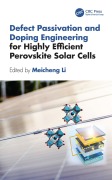 Cover-Bild zum Titel 'Defect Passivation and Doping Engineering for Highly Efficient Perovskite Solar Cells' von ''