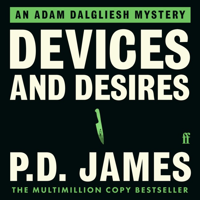 Devices and Desires - P. D. James
