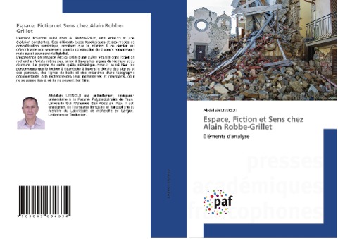 Espace, Fiction et Sens chez Alain Robbe-Grillet - Abdallah Lissigui