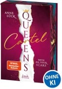 Cover-Bild zum Titel 'Queens Cartel (Band 1) - With All Your Scars' von 'Anne Lück'