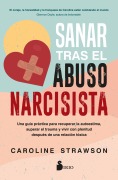 Sanar tras el abuso narcisista - Caroline Strawson