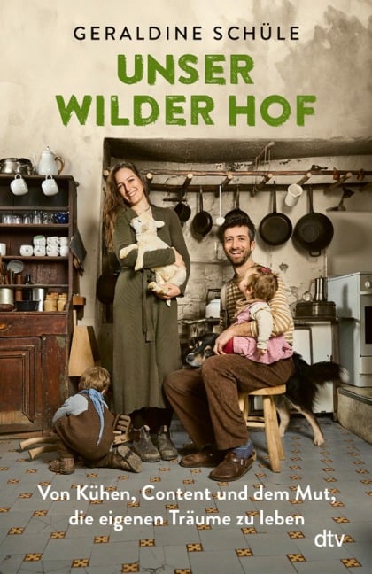 Unser wilder Hof - Geraldine Schüle