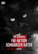 FBI-AKTION SCHWARZER KATER - The Gordons