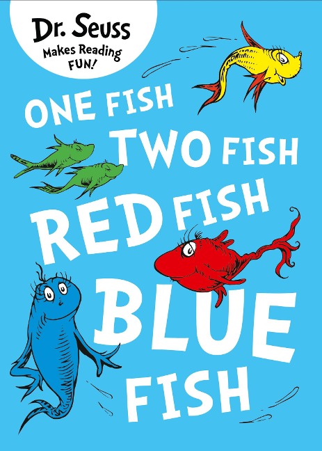 One Fish, Two Fish, Red Fish, Blue Fish - 