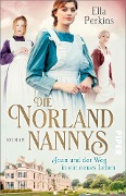 Cover-Bild zum Titel 'Die Norland Nannys - Joan und der Weg in ein neues Leben' von 'Ella Perkins'
