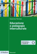 Cover-Bild zum Titel 'Educazione e pedagogia interculturale' von 'Agostino Portera'