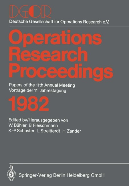 Operations Research Proceedings 1982 - Deutsche Gesellschaft Für Operations-Research, W. Bühler