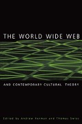 Cover-Bild zum Titel 'The World Wide Web and Contemporary Cultural Theory' von ''