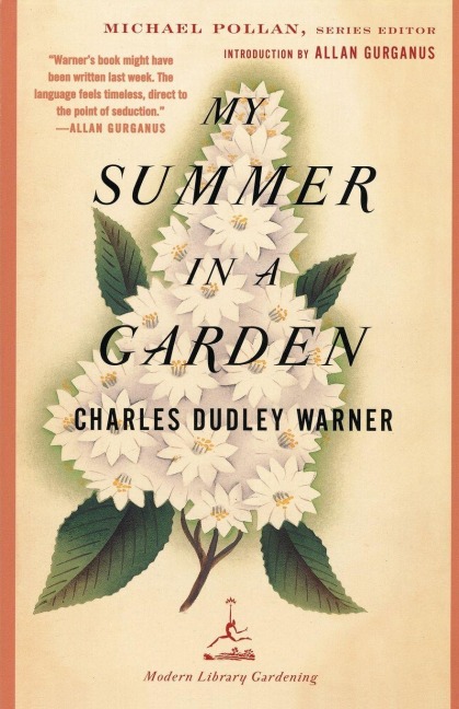 My Summer in a Garden - Charles Dudley Warner