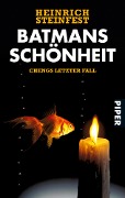 Batmans Schönheit - Heinrich Steinfest