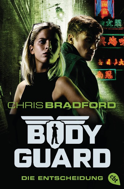Bodyguard - Die Entscheidung - Chris Bradford