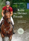 Reite zu Deiner Freude - Ingrid Klimke