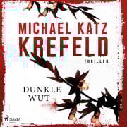 Cover-Bild zum Titel 'Dunkle Wut' von 'Michael Katz Krefeld'