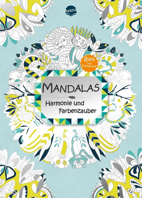 Mandalas ¿ Harmonie und Farbenzauber - 