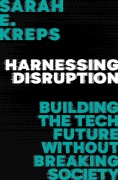 Cover-Bild zum Titel 'Harnessing Disruption' von 'Sarah E. Kreps'