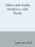 Video and Audio Analytics with Piwik - InnoCraft Piwik