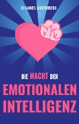 Cover-Bild zum Titel 'Die Macht der EMOTIONALEN INTELLIGENZ' von 'Johannes Lichtenberg'