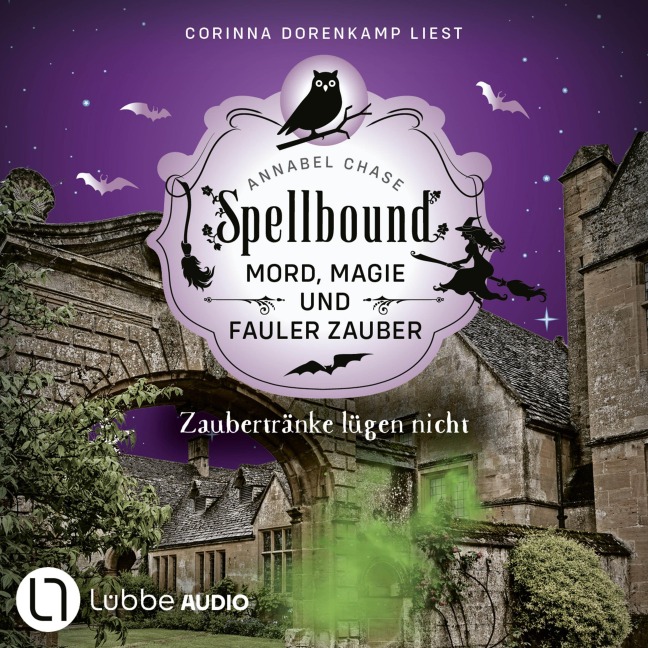 Zaubertränke lügen nicht - Spellbound - Mord, Magie und fauler Zauber, Folge 15 - Annabel Chase