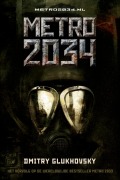 Cover-Bild zum Titel 'METRO 2034' von 'Dmitry Glukhovsky'