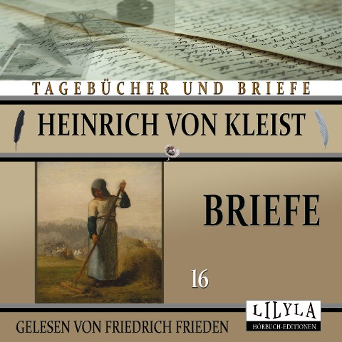 Briefe 16 - Heinrich von Kleist