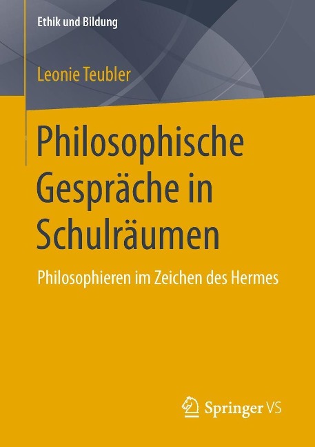 Philosophische Gespräche in Schulräumen - Leonie Teubler