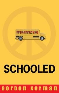 Schooled - Gordon Korman