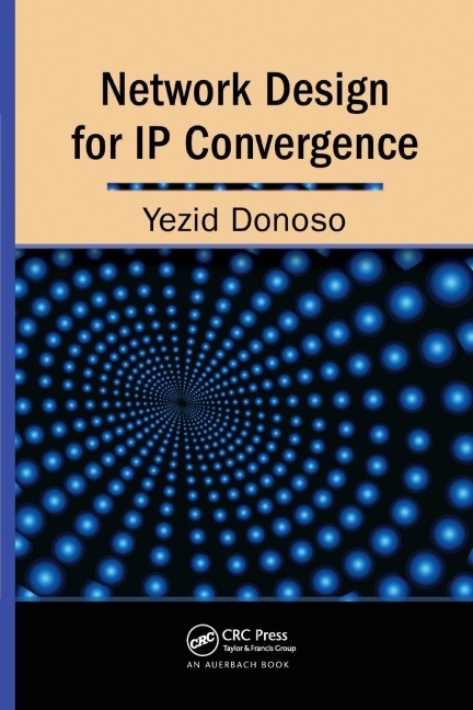 Network Design for IP Convergence - Yezid Donoso