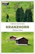 Cover-Bild zum Titel 'Kranzhorn' von 'Fabian Marcher'