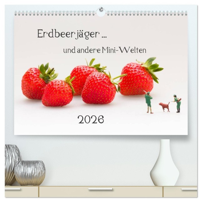 Erdbeerjäger ... und andere Mini-Welten (hochwertiger Premium Wandkalender 2026 DIN A2 quer), Kunstdruck in Hochglanz - Michael Bogumil