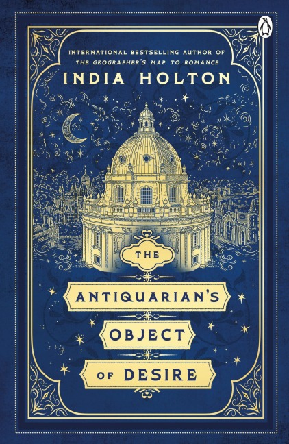 The Antiquarian's Object of Desire - India Holton
