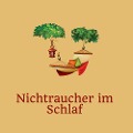 Cover-Bild zum Titel 'Nichtraucher im Schlaf' von 'Miss Smilla, Miss Smilla'