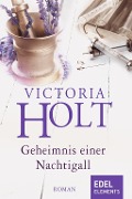 Cover-Bild zum Titel 'Geheimnis einer Nachtigall' von 'Victoria Holt'