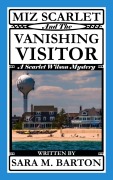 Cover-Bild zum Titel 'Miz Scarlet and the Vanishing Visitor (A Scarlet Wilson Mystery, #2)' von 'Sara M. Barton'