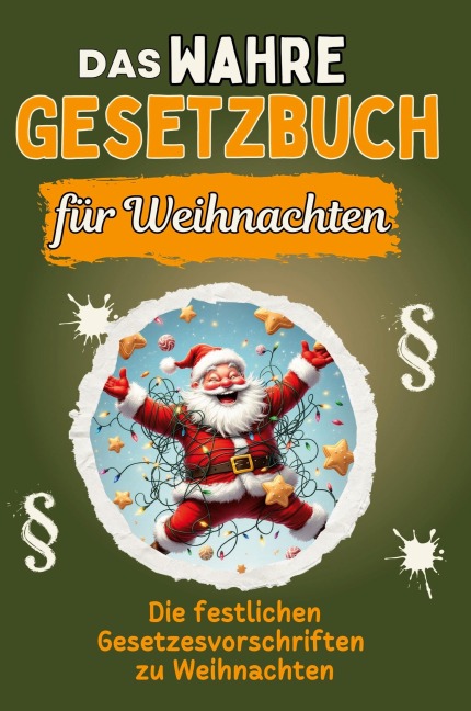 Das wahre Gesetzbuch für Weihnachten - Lucas Herrmann